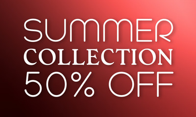 Summer Collection 50% Off - 