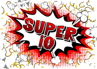 Super IQ - Vector illustrated comic book style phrase.