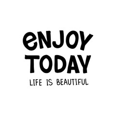 Enjoy Today lettering 