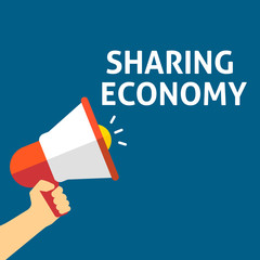 SHARING ECONOMY Announcement. Hand Holding Megaphone With Speech Bubble
