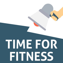 TIME FOR FITNESS Announcement. Hand Holding Megaphone With Speech Bubble