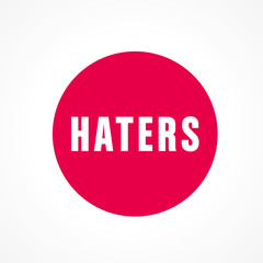 haters