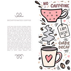 Coffee handdrawn illustarion with space for your text. Handdrawn vector illustation with cute coffee cups and design elements.