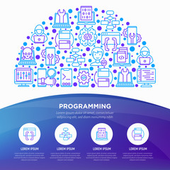 Programming concept in half circle with thin line icons: developer, code, algorithm, technical support, program setup, porting, compilation, app testing, virus. Vector illustration, web page template.