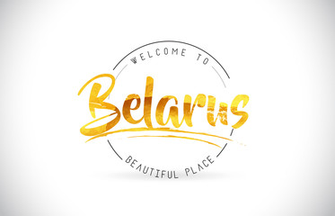 Belarus Welcome To Word Text with Handwritten Font and Golden Texture Design.