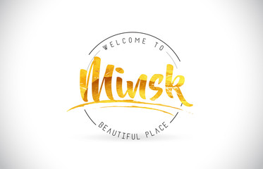 Minsk Welcome To Word Text with Handwritten Font and Golden Texture Design.