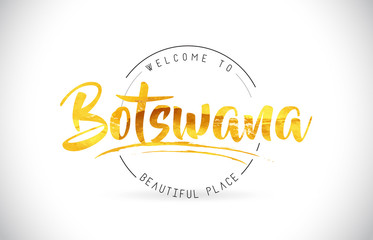 Botswana Welcome To Word Text with Handwritten Font and Golden Texture Design.