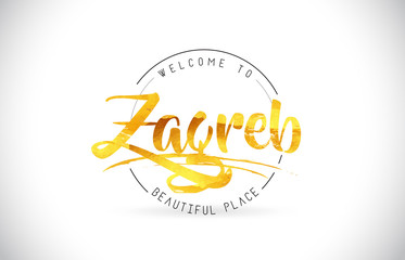 Zagreb Welcome To Word Text with Handwritten Font and Golden Texture Design.