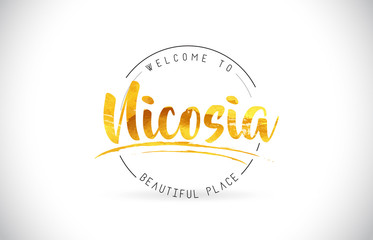 Nicosia Welcome To Word Text with Handwritten Font and Golden Texture Design.