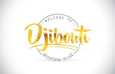 Djibouti Welcome To Word Text with Handwritten Font and Golden Texture Design.