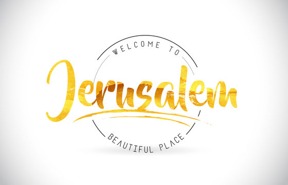 Jerusalem Welcome To Word Text with Handwritten Font and Golden Texture Design.