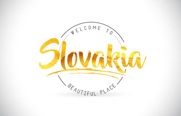 Slovakia Welcome To Word Text with Handwritten Font and Golden Texture Design.