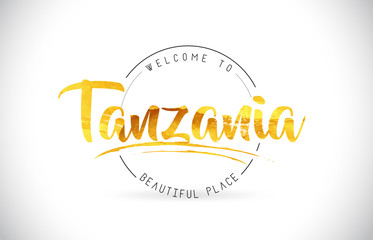 Tanzania Welcome To Word Text with Handwritten Font and Golden Texture Design.