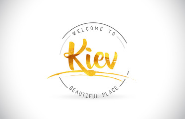 Kiev Welcome To Word Text with Handwritten Font and Golden Texture Design.