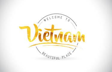 Vietnam Welcome To Word Text with Handwritten Font and Golden Texture Design.