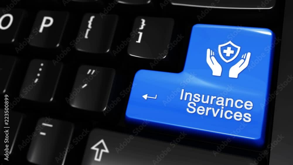 Poster 193. insurance services moving motion on blue enter button on modern computer keyboard with text and