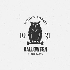 Spooky Forest Halloween Vector Label, Emblem or Card Template. Retro Shabby Textures. Owl with Bone Silhouette and Vintage Typography.