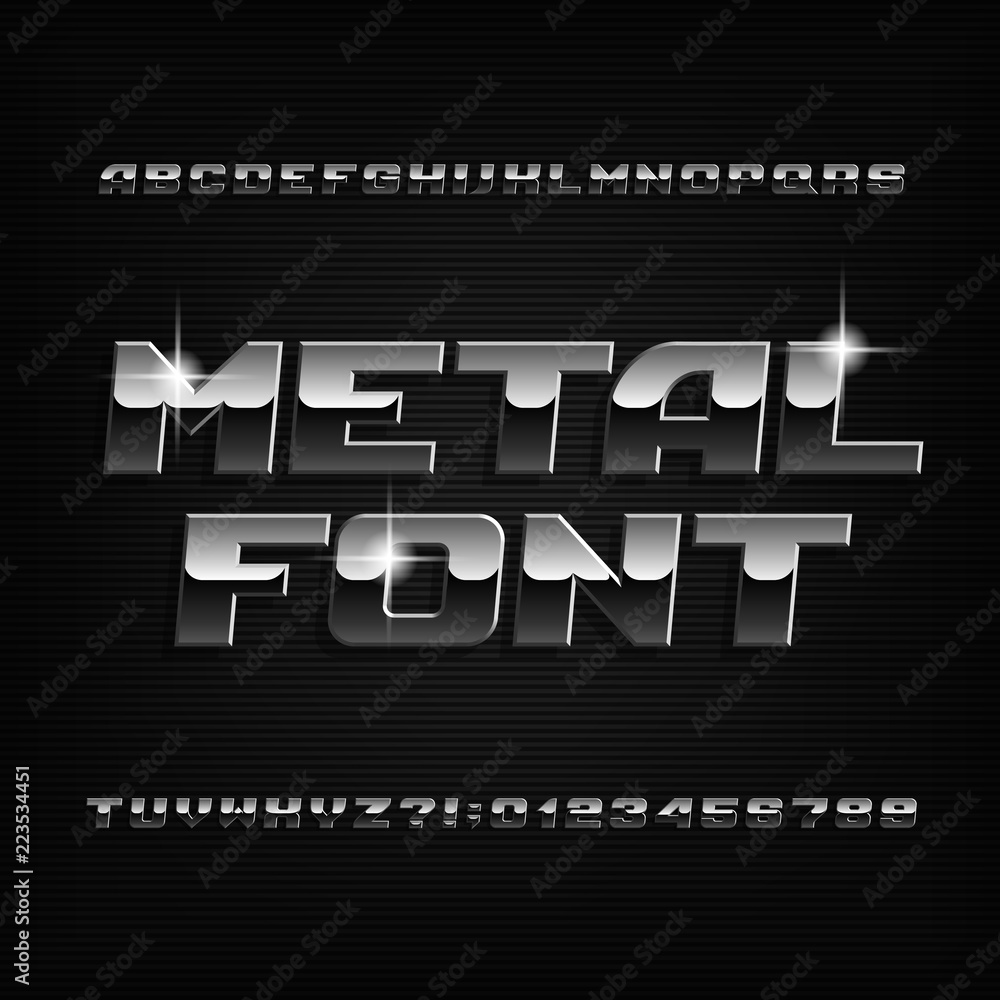 Fototapete Beveled metal alphabet font. Chrome effect shiny letters and numbers. Stock vector typeset for your design.
