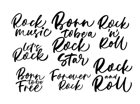 Collection of Rock phrases. Hand drawn brush style modern calligraphy. Vector illustration of handwritten lettering. 