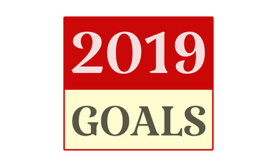 2019 Goals - written on red card on white background