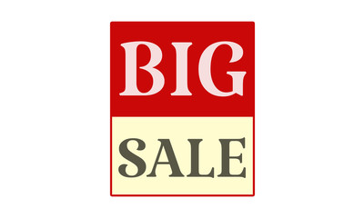 Big Sale - written on red card on white background