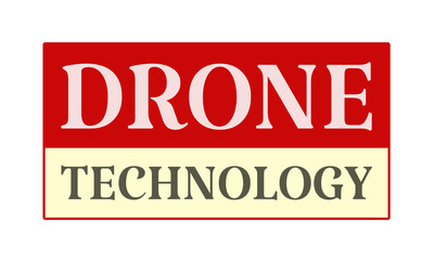 Drone Technology - written on red card on white background