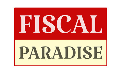Fiscal Paradise - written on red card on white background
