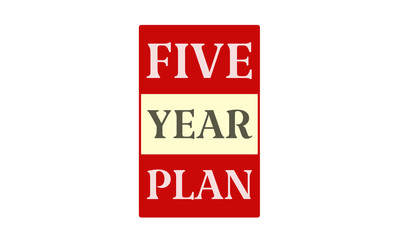 Five Year Plan - written on red card on white background