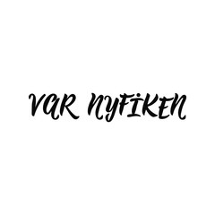 Swedish text: Was curious. Lettering. calligraphy vector illustration. Var nyfiken