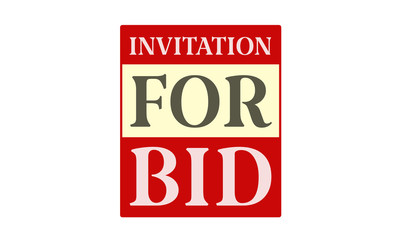 Invitation For Bid - written on red card on white background