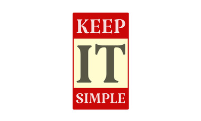 Keep It Simple - written on red card on white background
