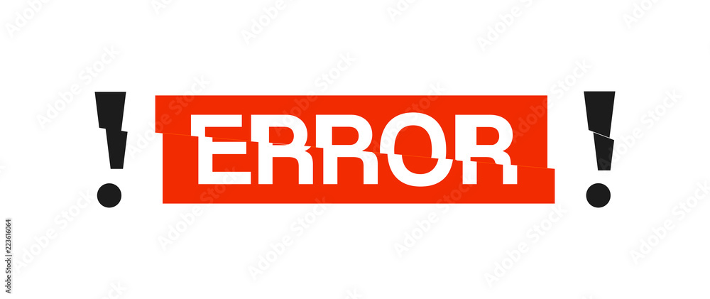 Poster error message red vector icon with glitch effects. failure system isolated logo badge on white backg