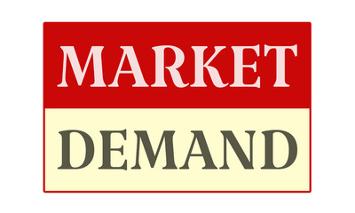 Market Demand - written on red card on white background