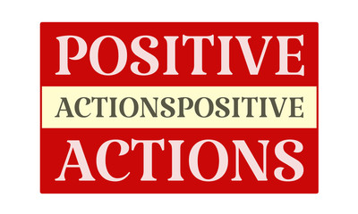 Positive ActionsPositive Actions - written on red card on white background