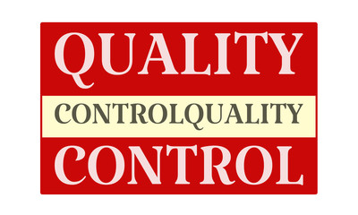 Quality ControlQuality Control - written on red card on white background