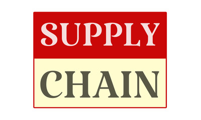 Supply Chain - written on red card on white background