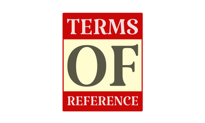 Terms Of Reference - written on red card on white background