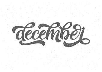 Lettering December on a white background. Lettering typography poster. Banner on textured background. Vector illustration EPS 10. Typography for calendar or poster, invitation, greeting card.