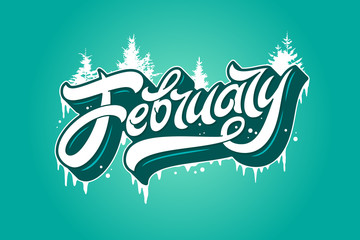 February typography with spruce and icicles on turquoise background. Used for banners, calendars, posters, icons, labels. Modern brush calligraphy. Vector illustration.