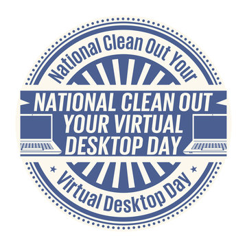 National Clean Out Your Virtual Desktop Day