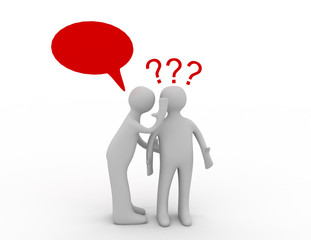 3d people - men, person whispered at ear and question marks.