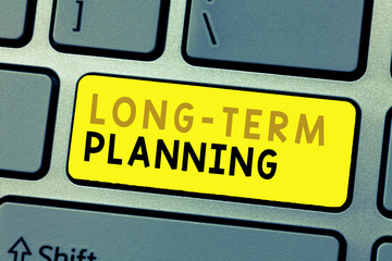 Fototapeta premium Text sign showing Long Term Planning. Conceptual photo Establish Expected Goals five or more years ahead.
