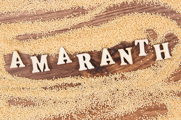 Heap of amaranth containing vitamins, minerals and dietary fiber, gluten free nutrition concept