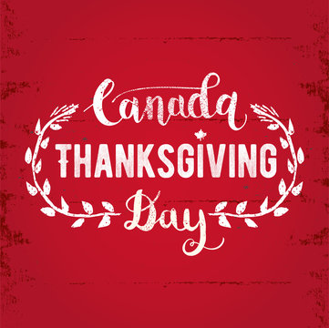 Canada Thanksgiving Day greeting card. Happy Thanksgiving Day lettering Text vector illustration.