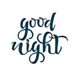 Goodnight hand writing text. Calligraphy, lettering design. Typography for greeting cards, posters, banners. Isolated vector illustration