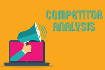 Conceptual hand writing showing Competitor Analysis. Business photo text Determine the Strength Weakness of Competitive Market.