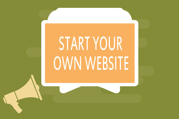 Word writing text Start Your Own Website. Business concept for serve as Extension of a Business Card a Personal Site.