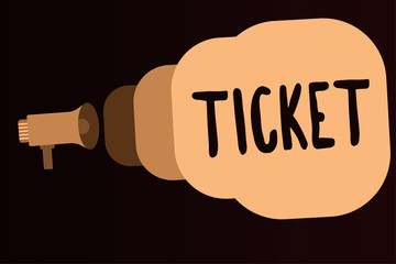 Handwriting text Ticket. Concept meaning piece of paper card that gives holder certain right entering place.