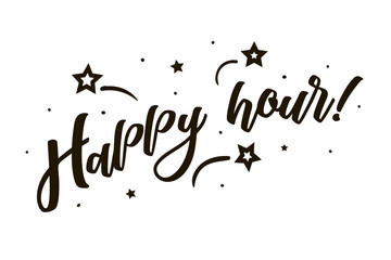 Happy hour. Beautiful greeting card poster, calligraphy black text Word star fireworks. Hand drawn, design elements. Handwritten modern brush lettering, white background isolated vector