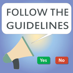 Handwriting text writing Follow The Guidelines. Concept meaning Manual of Style Follow a Specified Rule Accordingly.